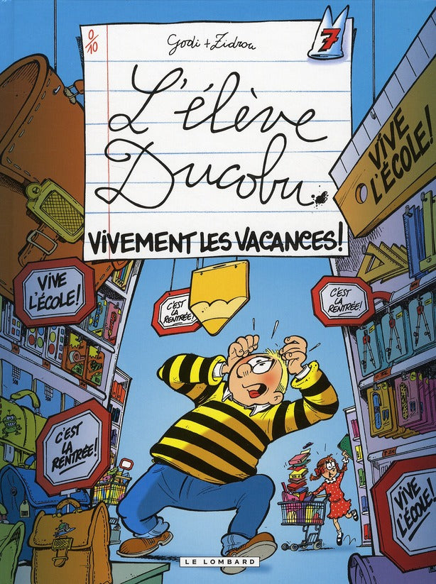 L'élève Ducobu Tome 7 : vivement les vacances !