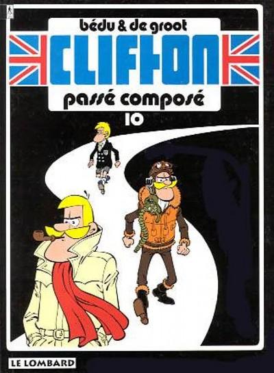 Clifton Tome 10 : passé composé