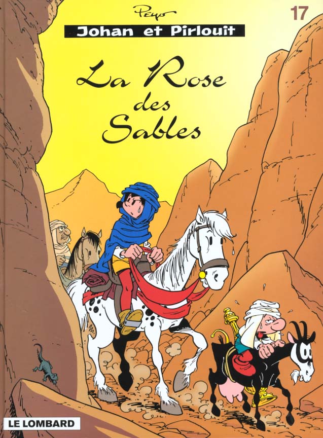 Johan et Pirlouit Tome 17 : la rose des sables