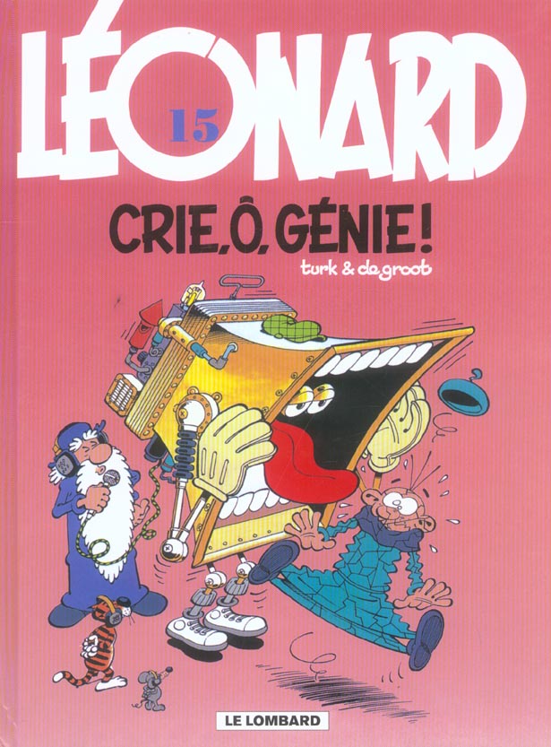 Léonard Tome 15 : crie, ô, génie !