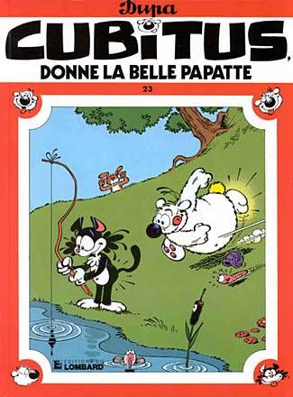 Cubitus Tome 23 : Cubitus, donne la belle papatte