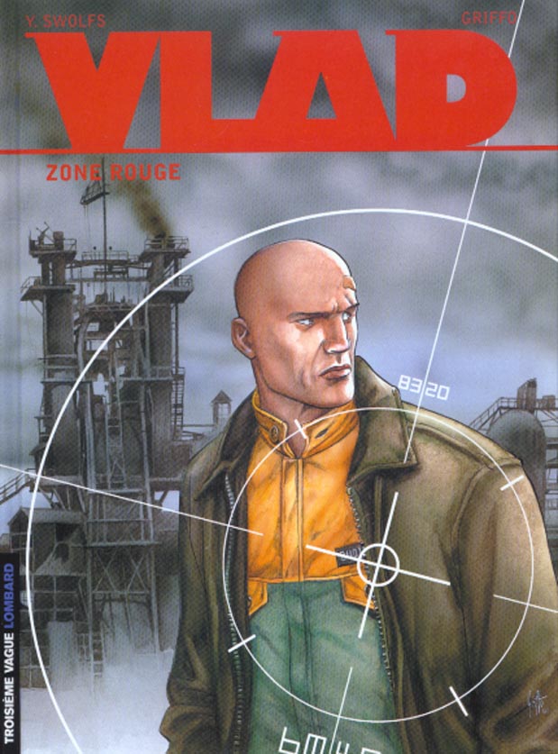 Vlad Tome 3 : zone rouge