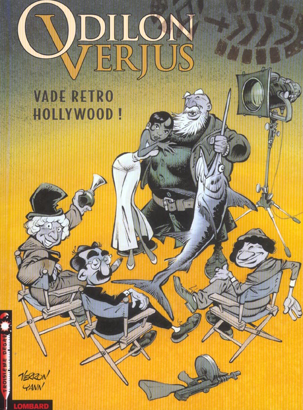 Les exploits d'Odilon Verjus Tome 6 : vade retro Hollywood ! - flash vidéo