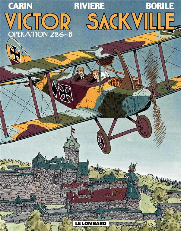 Victor Sackville Tome 12 ; opération Z26-B