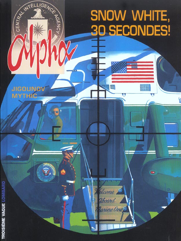 Alpha Tome 7 : Snow White, 30 secondes ! - flash vidéo