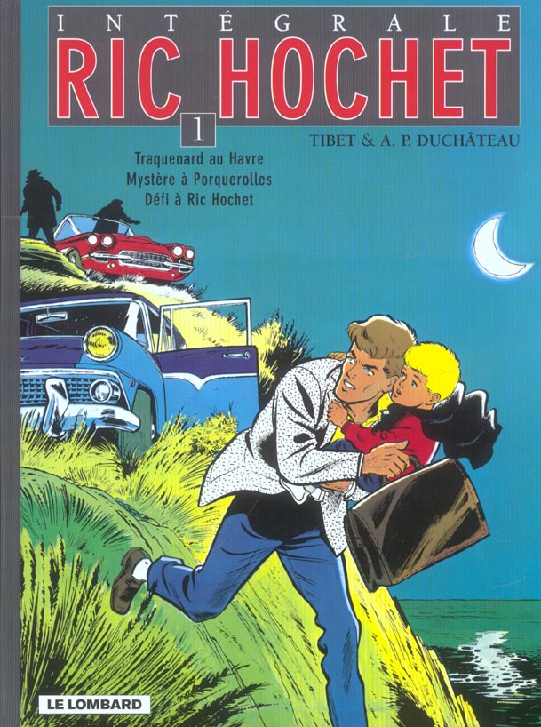 Ric Hochet : Intégrale vol.1