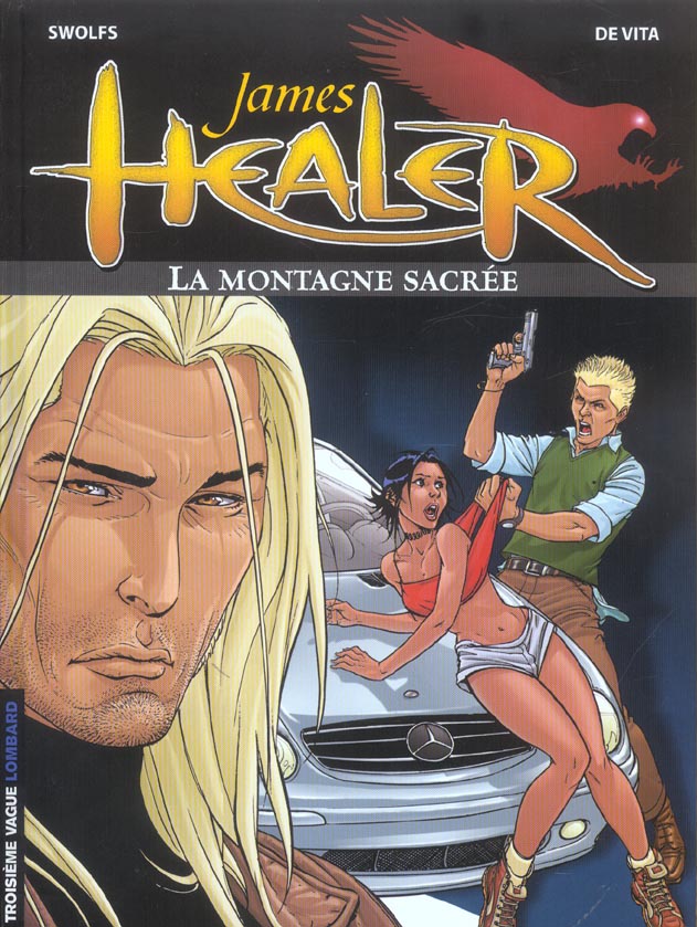James Healer Tome 3 ; la montagne sacrée