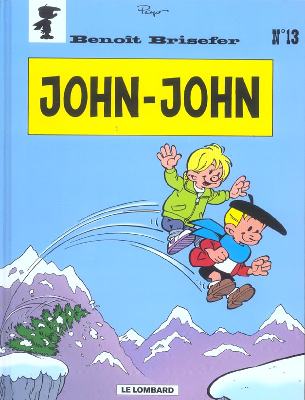 Benoît Brisefer Tome 13 : John-John