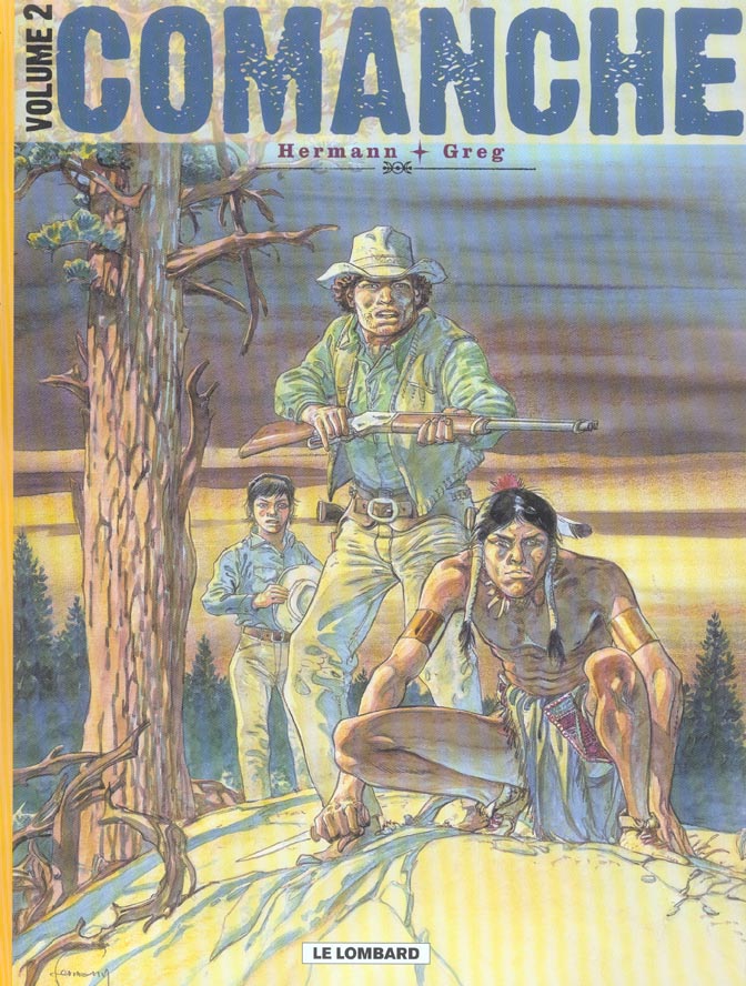 Comanche : Intégrale vol.2 : Tomes 6 à 10