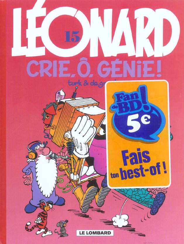 Léonard Tome 15 : crie, ô, génie !
