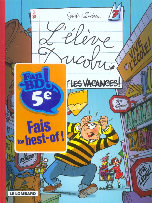 L'élève Ducobu Tome 7 : vivement les vacances !