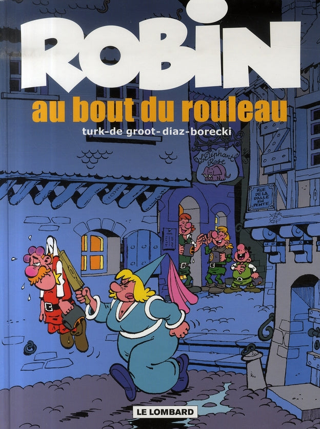 Robin Dubois Tome 20 : au bout du rouleau