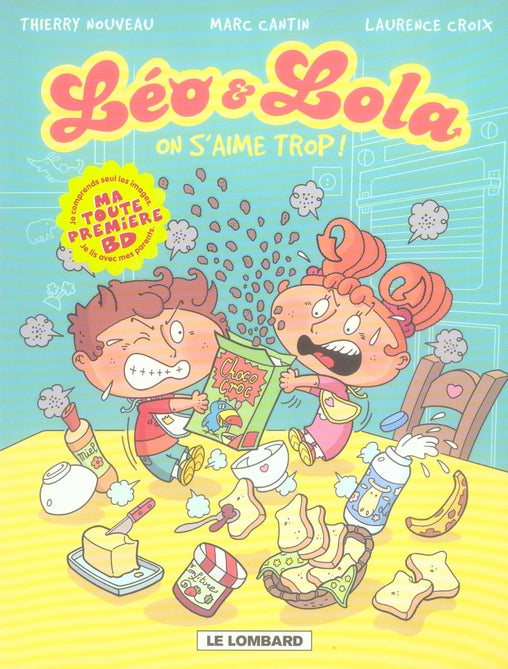 Léo & Lola Tome 1 : on s'aime trop !