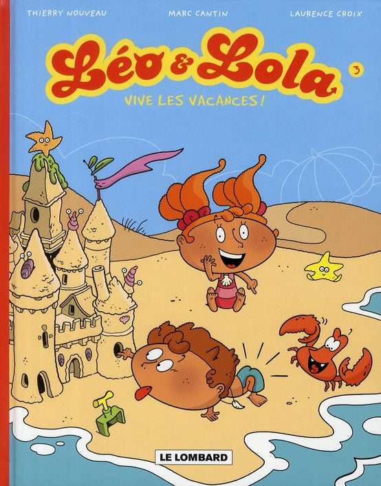 Léo & Lola Tome 3 : vive les vacances