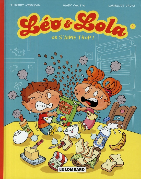Léo & Lola Tome 1 : on s'aime trop !