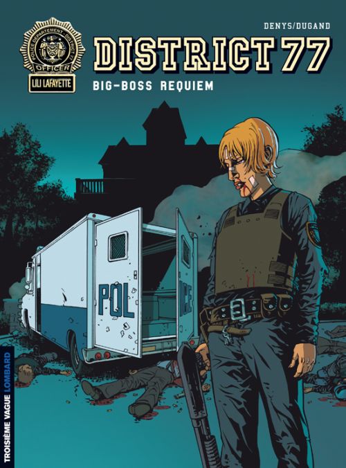 District 77 Tome 3 ; big-boss requiem