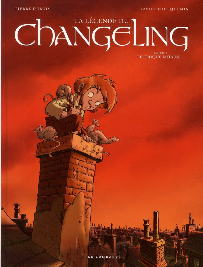 La légende du changeling Tome 2 ; le croque-mitaine