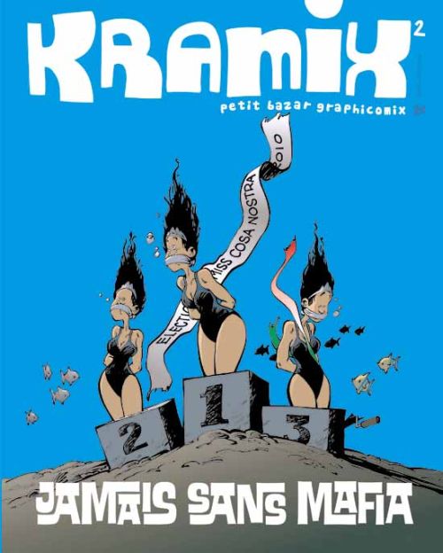 Kramix n.2 : Jamais sans mafia