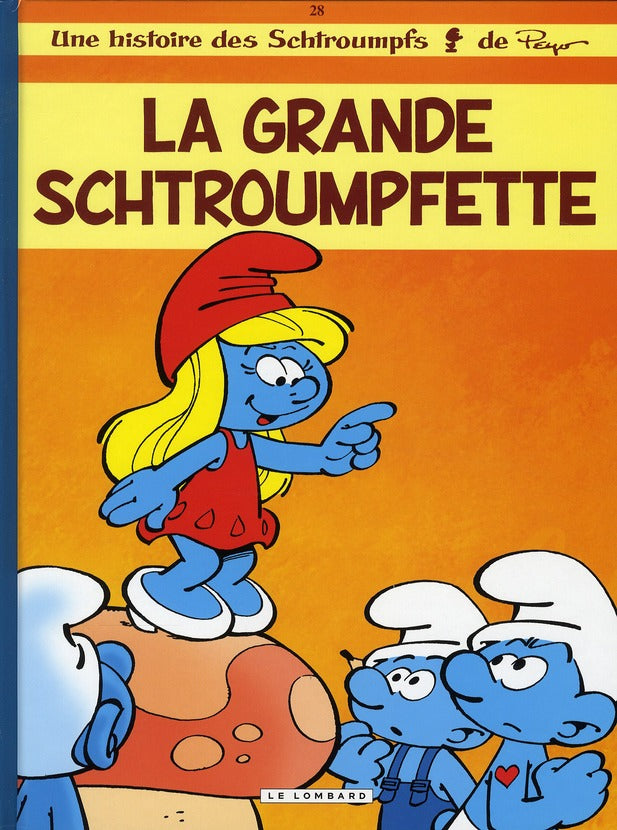 Les Schtroumpfs Tome 28 : la grande Schtroumpfette