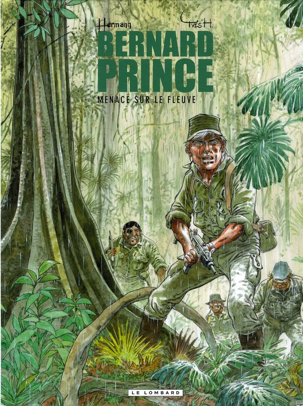 Bernard Prince Tome 18 ; menace sur le fleuve