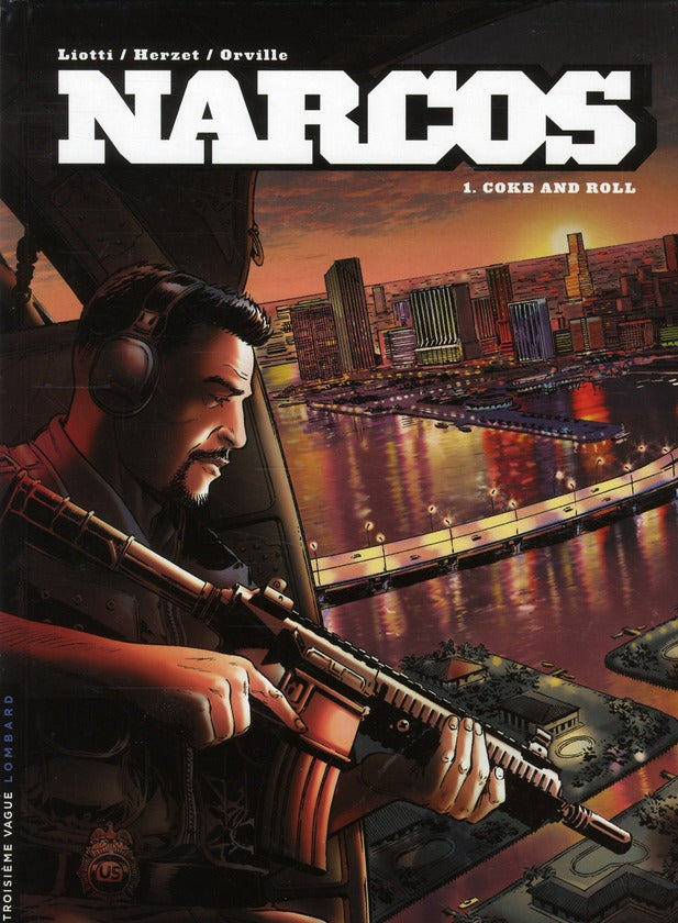 Narcos Tome 1 ; coke and roll