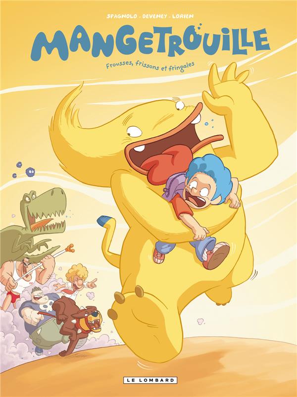 Mangetrouille Tome 1 ; frousses, frissons et fringales