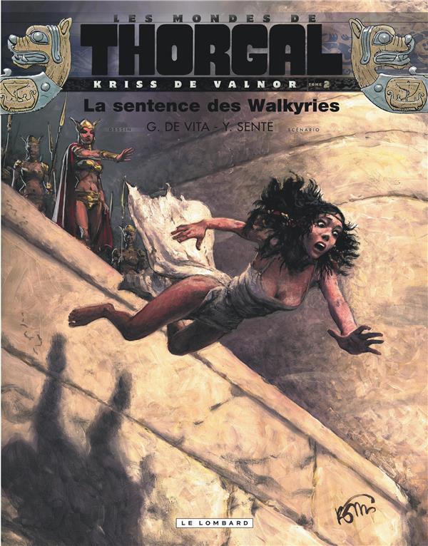 Les mondes de Thorgal - Kriss de Valnor Tome 2 : la sentence des Walkyries