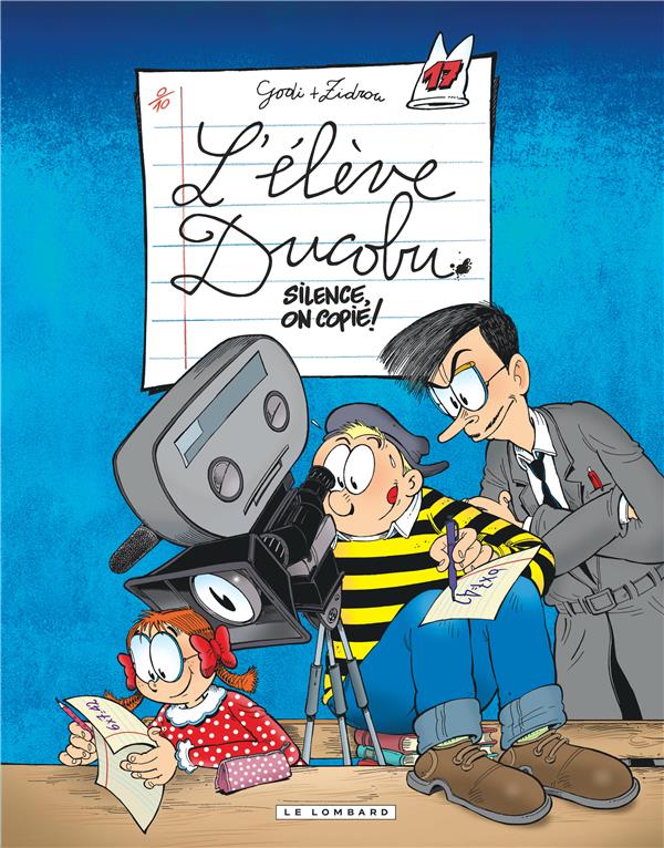 L'élève Ducobu Tome 17 : silence, on copie !