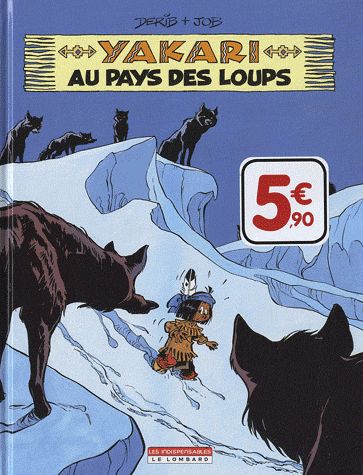 Yakari Tome 8 : Yakari au pays des loups
