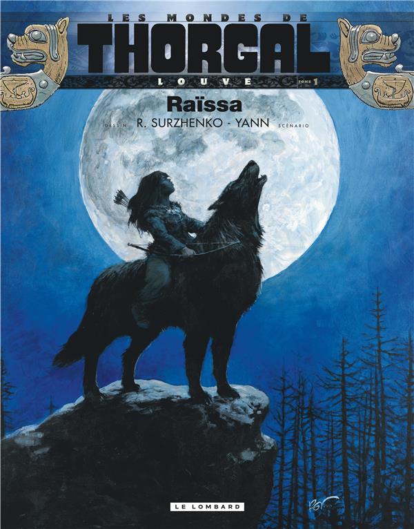 Les mondes de Thorgal - Louve Tome 1 : Raïssa