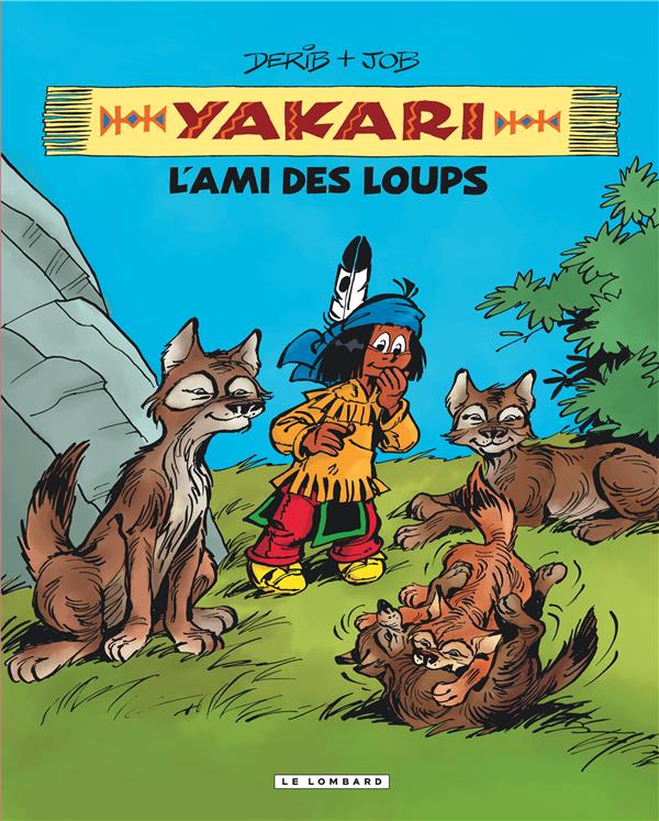 Yakari, l'ami des animaux Tome 5 : l'ami des loups