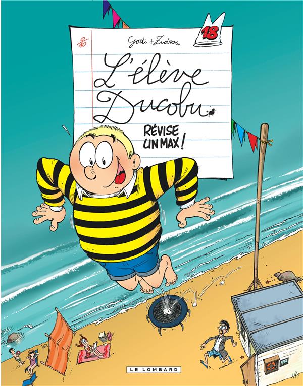 L'élève Ducobu Tome 18 : révise un max !
