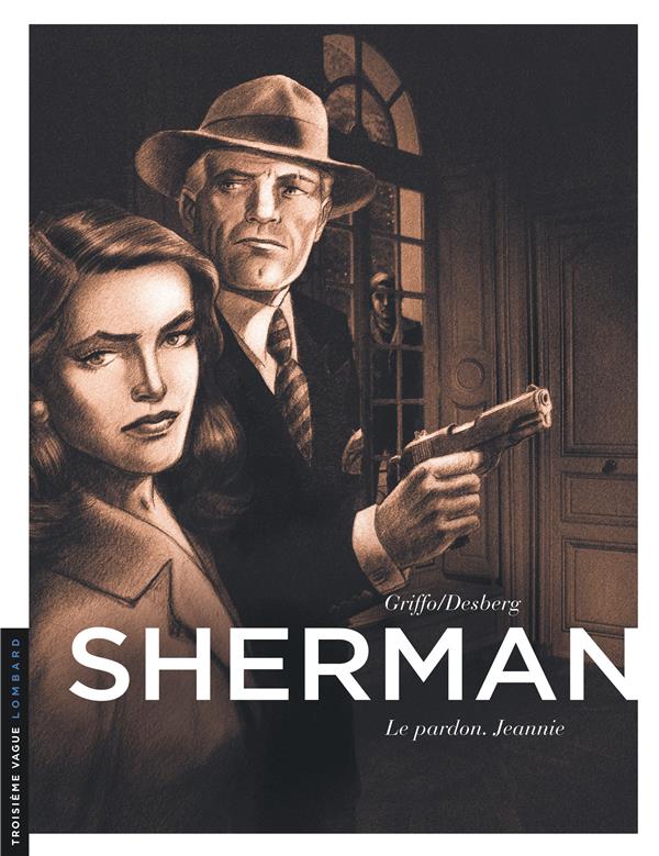 Sherman Tome 6 : le pardon. Jeannie