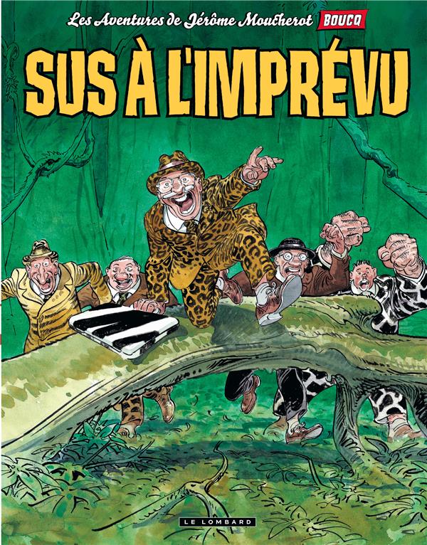 Jérôme Moucherot Tome 2 : sus à l'imprévu ! - flash vidéo