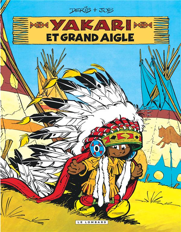 Yakari Tome 1 : Yakari et Grand Aigle