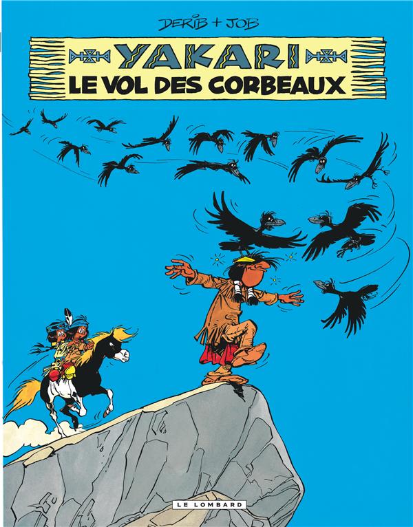 Yakari Tome 14 : le vol des corbeaux
