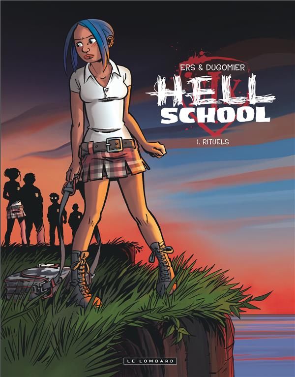 Hell school Tome 1 ; rituel