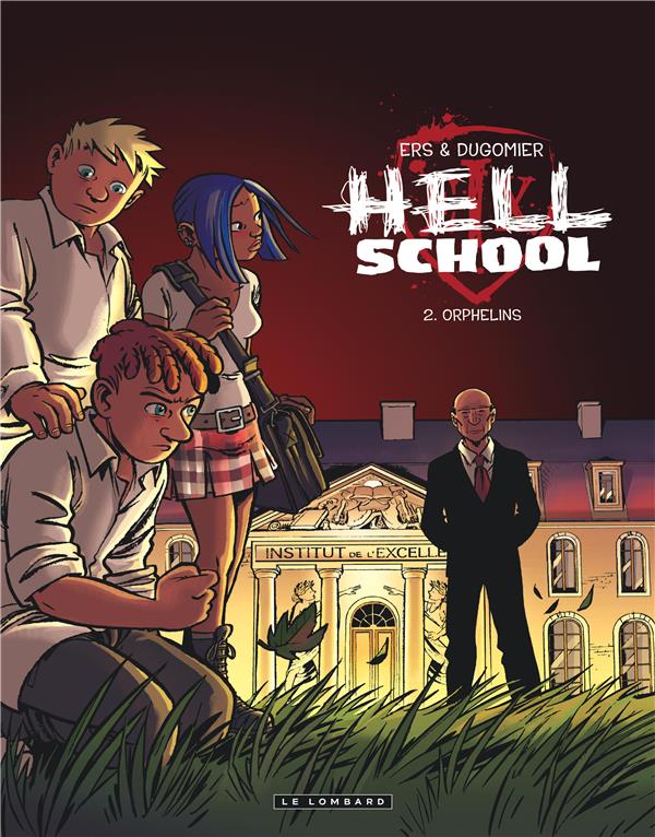 Hell school Tome 2 ; orphelins