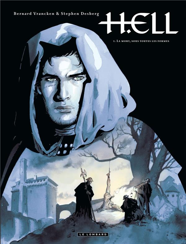 H.ell Tome 1 ; la mort, sous toutes les formes