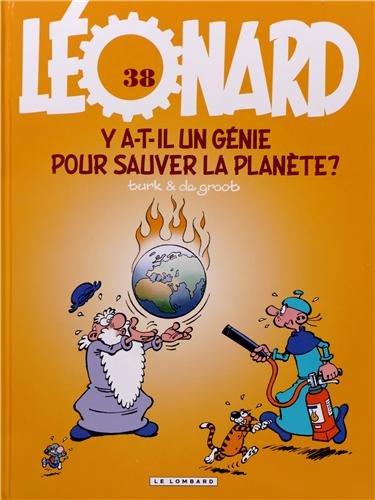 Léonard Tome 38 : y a-t-il un génie pour sauver la planète ?