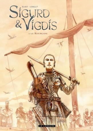 Sigurd et Vigdis Tome 2 ; le kourgane