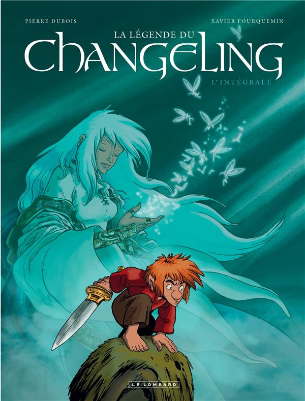 La légende du changeling ; intégrale