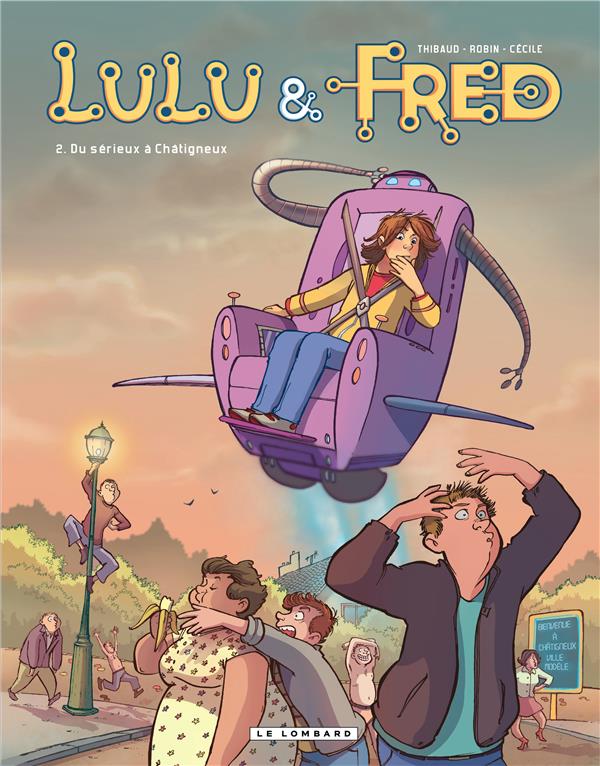 Lulu et Fred Tome 2 ; du sérieux à Châtigneux