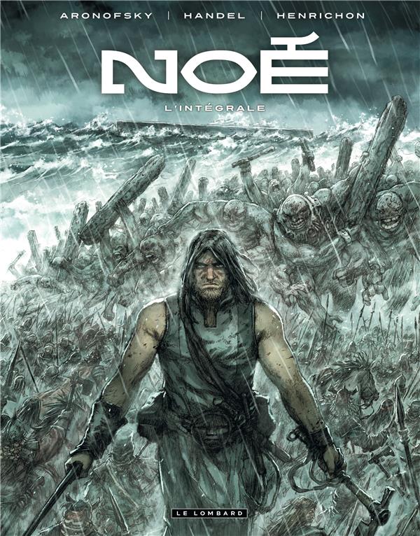 Noé ; integrale