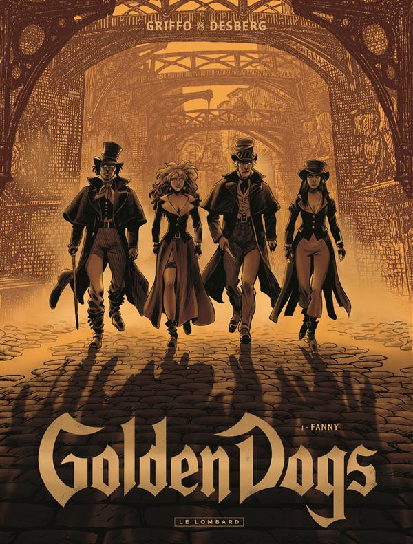 Golden dogs Tome 1 ; Fanny - flash vidéo