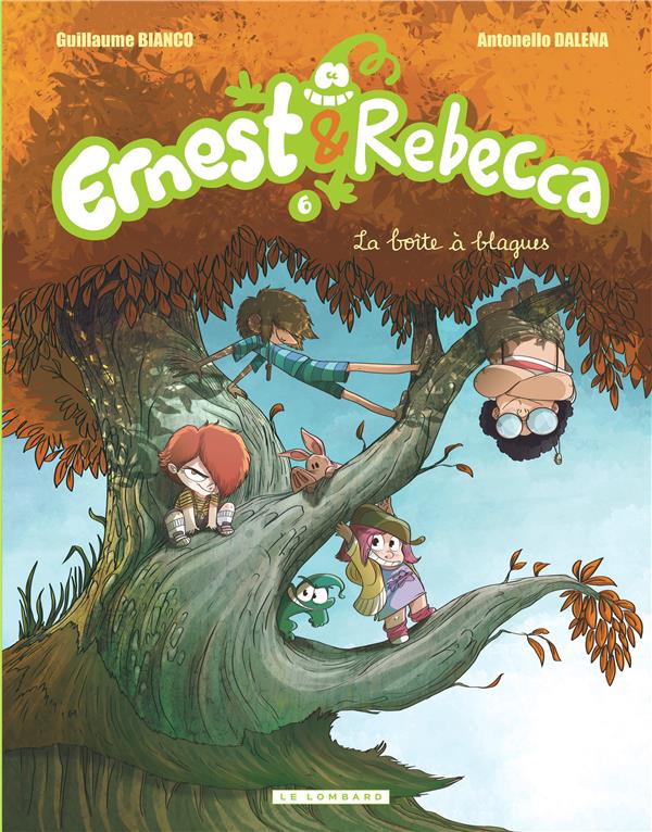 Ernest & Rebecca Tome 6 : la boîte à blagues