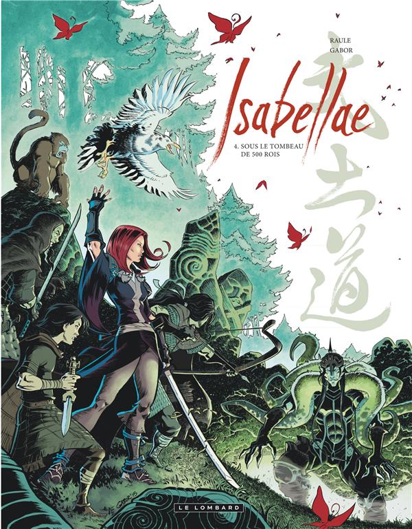 Isabellae Tome 4 : sous le tombeau de 500 rois - flash vidéo