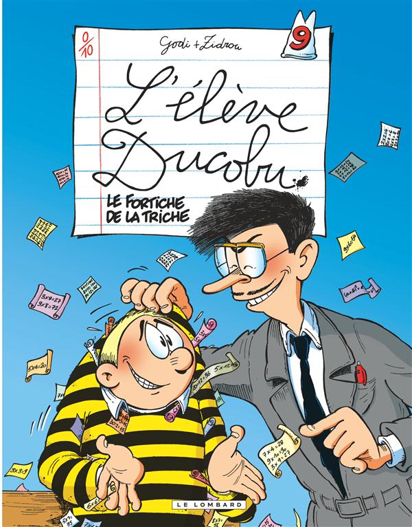 L'élève Ducobu Tome 9 : le fortiche de la triche