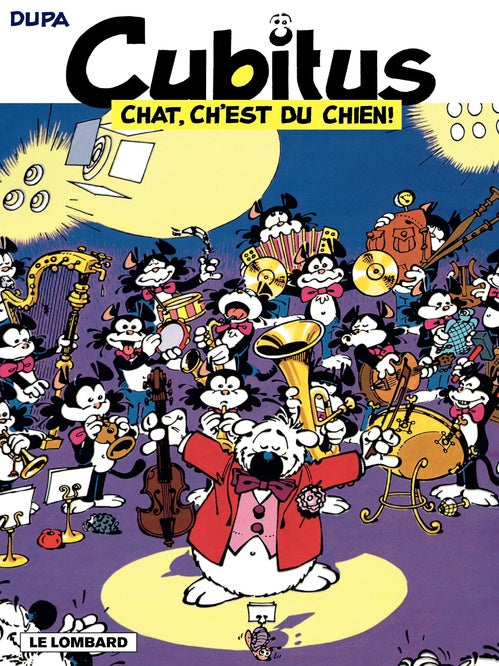 Cubitus Tome 27 ; chat ch'est du chien