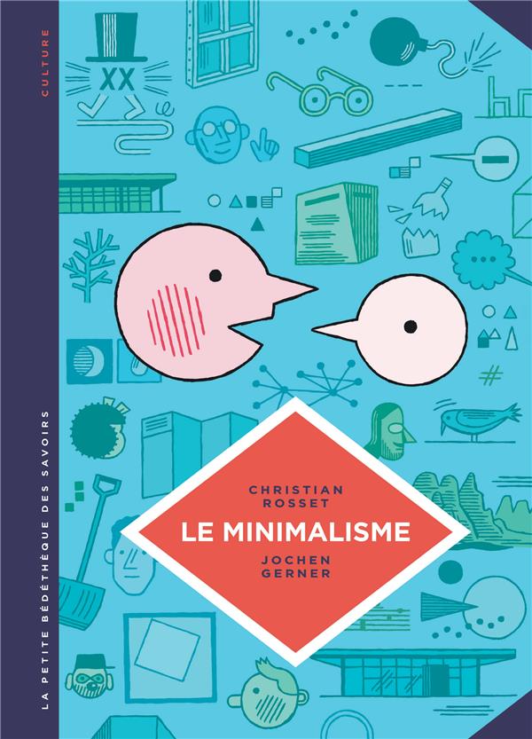 La petite bédéthèque des savoirs Tome 12 : le minimalisme